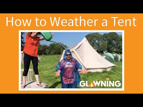 How to Weather a Canvas Tent | Glawning: the glam awning