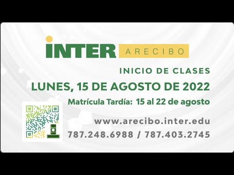 ? ? ¡Haz tu matrícula a tiempo en la Inter Arecibo! - Promo Matrícula Agosto 2022