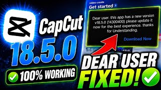 CapCut 18.5.0 Dear User, This App Has a New Version Popup Fix | 100% Working (2026) ✅ screenshot 5