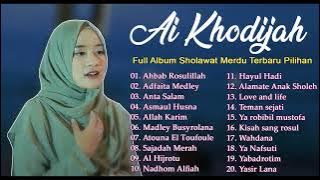 Full Album Sholawat MERDU AI KHODIJAH 2024 | Sholawat Terbaru VIRAL