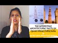 Expliqu par un architecte  11 faits architecturaux intressants et uniques sur qutub minar delhi inde