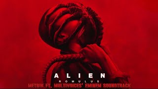 Metrik ft. MultiVoices' Eminem | Alien Romulus Immortal Soundtrack