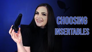 Choosing Insertables