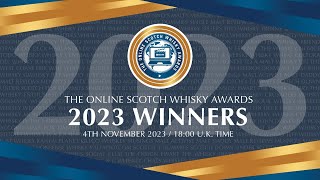 OSWAs 2023 - The Online Scotch Whisky Awards Winners' Ceremony 2023