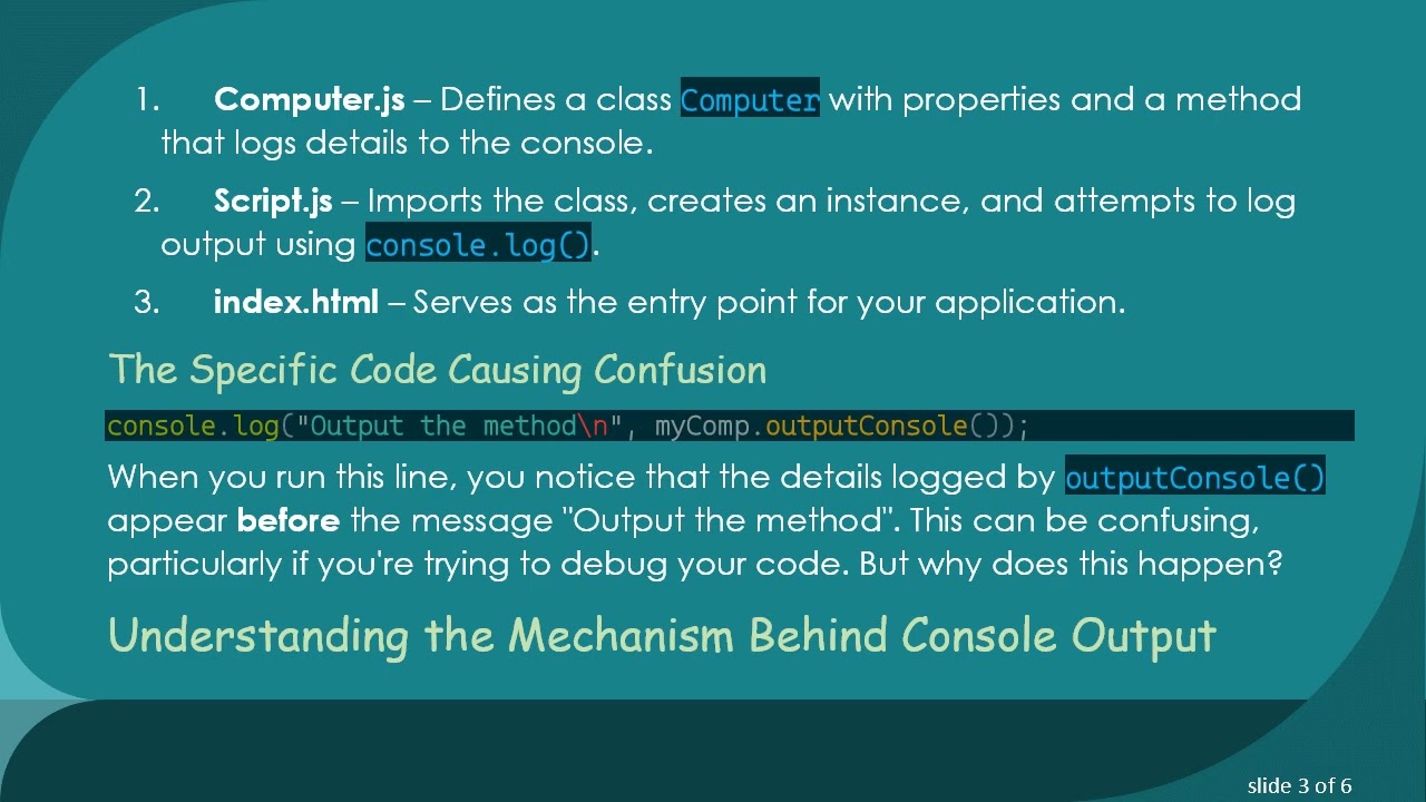 Understanding the JavaScript Console.log() Order of Execution: Fixing Outputs