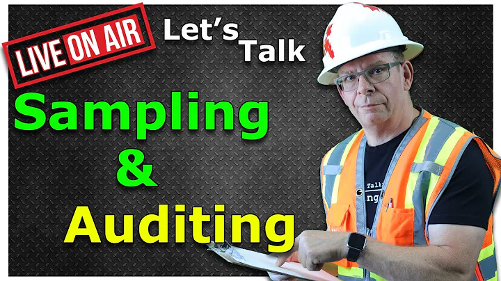 The Safety Meeting - Let's Talk Sampling & Auditing
