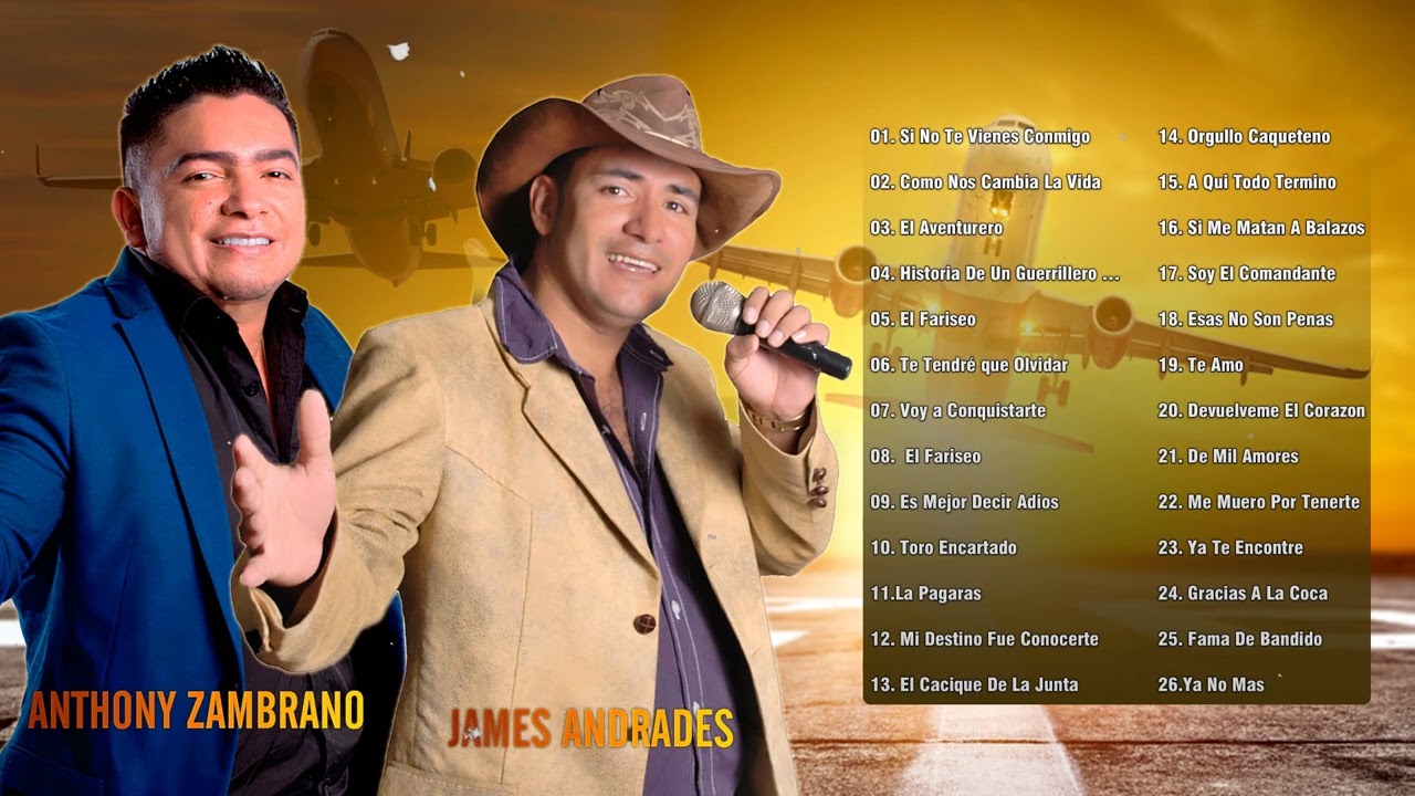 Anthony Zambrano y James Andrade Mano A Mano Mix Corridos Colombianos