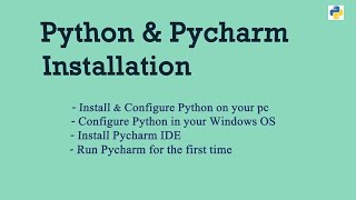 1. Installation of Python and Pycharm