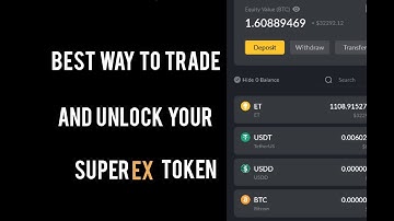 Superex (ET) Unlock And Withdrawal - See How To Trade And Unlock Your Token Gradually
