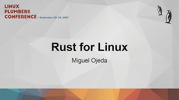 Rust for Linux - Miguel Ojeda