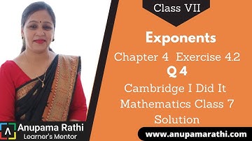 Exponents Class 7 Maths  | Cambridge I Did It Mathematics |  Chapter 4 Exercise 4.2 Question 4.