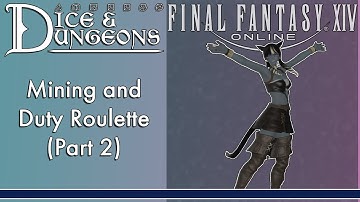 Final Fantasy XIV - Relaxing and Chatting in Duty Finder (Part 2)