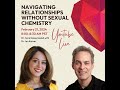 Navigating Relationships Without Sexual Chemistry with Dr. Ian Kerner