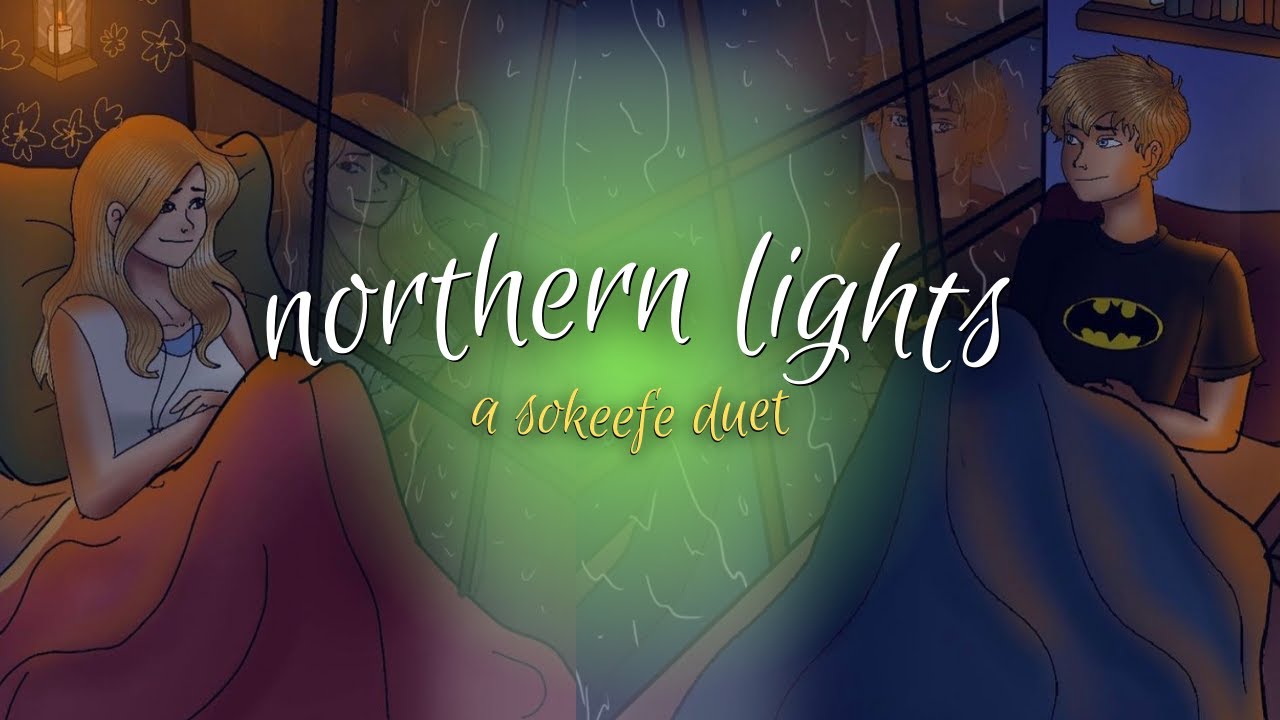 northern lights 🎶 Sokeefe Theme Song (KotLC Lyric Video) YouTube Music