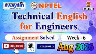 Technical English for Engineers Week 6 Assignment Answers#NPTELASSIGNMENTS#TechnicalEnglishEngineers
