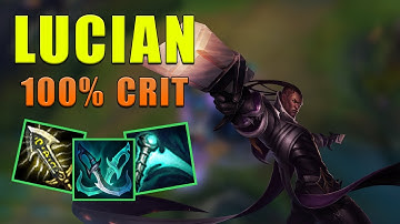 Lucian 100% CRIT THÌ SẼ NTN - Bình luận Liên Minh Huyền Thoại