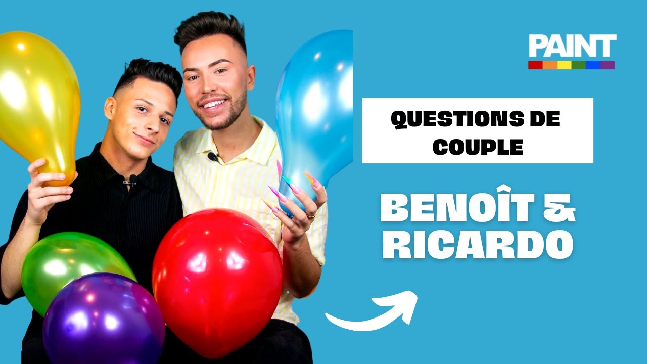 QUESTIONS DE COUPLE: BENOIT ET RICARDO