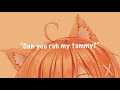 Neko Wants Tummy Rubs ~ ASMR Roleplay