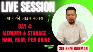 Day 4: Memory & Storage – RAM, ROM, Pen Drive