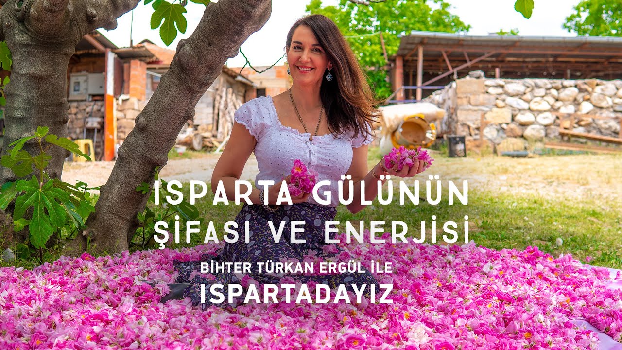 Ayşe Isparda'da | Gülden Gelen Güzellik, Gülün Şifası ve Enerjisi | Bihter Türkan Ergül ile