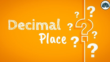 Decimal Place (EVERDAY MATHS) | IGCSE/GCE O Level | Mathematics