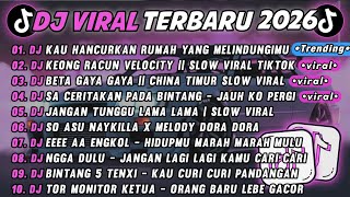 Dj Tiktok Terbaru 2025dj Kau Hancurkan Rumah Yang Melindungimudj Keong Racun Velocity  Album