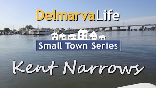Small Town Series  Kent Narrows Pt  2