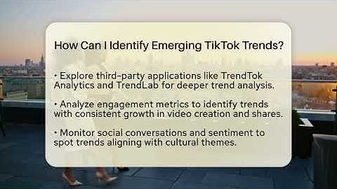 How Can I Identify Emerging TikTok Trends? - Everyday-Networking