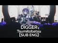 【SUB ENG】DIGGER - Tsumitobatsu (罪十罰)