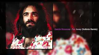 Demis Roussos - Far Away (Solimix Remix) Resimi