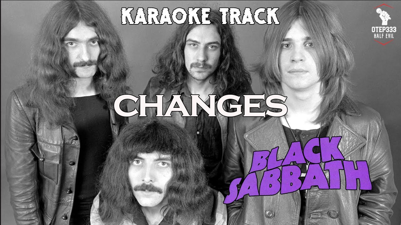 Black Sabbath | Changes 🎤HQ Karaoke🎤 Black Sabbath | Changes 🎤HQ Karaoke🎤