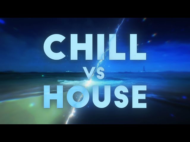 Chill Nation vs. House Nation Summer Mix class=