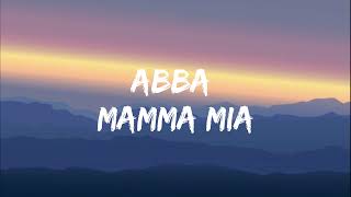 Mamma Mia - ABBA (Lyrics) 🎵