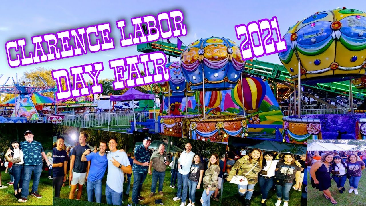CLARENCE LABOR DAY FAIR 2021/ TOO MUCH FUN WITH FRIENDS/ LOTS OF PEOPLE