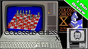Colossus Chess X - Atari ST [1 Minute Review] | Nostalgia Nerd