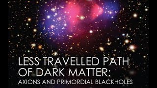 Axions in the Early Universe (Lecture 2) by David Marsh