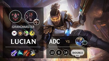 Lucian ADC vs Ezreal - KR Grandmaster Patch 10.12