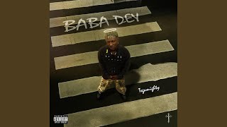 Download Lagu BABA DEY (perk mix) (Remix Version) MP3 Download Lagu BABA DEY (perk mix) (Remix Version) MP3