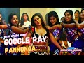 Google pay pannunga  singer indravathi chauhan  lnh creation  enjoy tamil movie  making