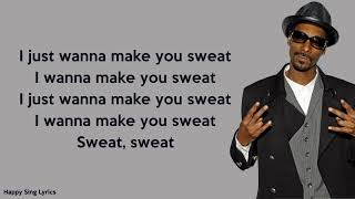 SWEAT - SNOOP DOGG &amp; DAVID GUETTA (Lyrics)