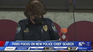 PARC focuses on the search for Knoxville's new police chief