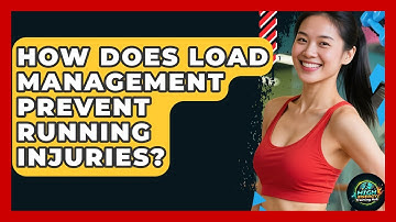 How Does Load Management Prevent Running Injuries? - High Energy Training Hub