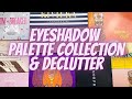 Eyeshadow Palette Collection & Declutter 2020 | 25% Decluttered | Becca Lynn Beauty