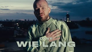 DXVE – WIE LANG (Official Video)