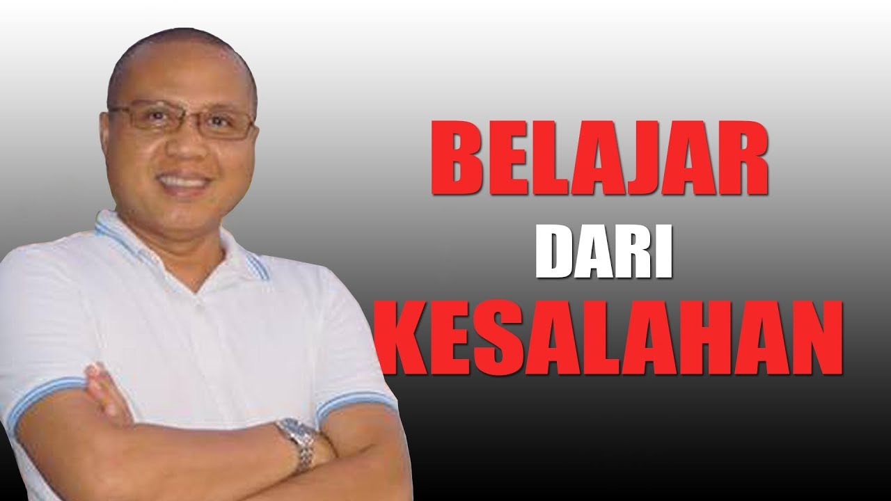 KATA BIJAK BELAJAR DARI KESALAHAN PAULUS WIRATNO YouTube