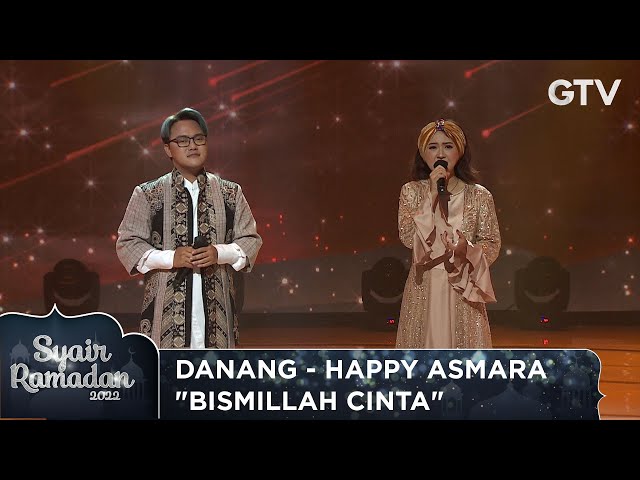 DANANG FT. HAPPY ASMARA - BISMILLAH CINTA | SYAIR RAMADAN 2022 class=