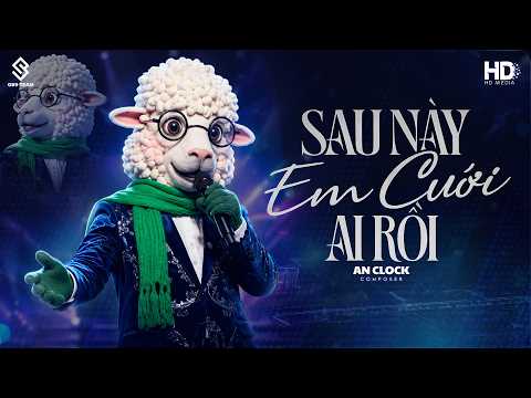 Thumbnail: Sau Này Em Cưới Ai Rồi - Ca Sĩ Giấu Mặt Cover (Bản Chuẩn TikTok) ♫ Mất khá lâu thời gian mới thấy...