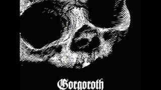 4/9 Gorgoroth - Building a Man