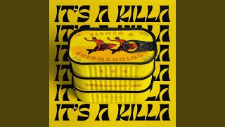 It's A Killa (Shermanology Edit)