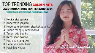 Top Trending Golden Hits Lagu Rohani 2024 || Lagu Rohani Kristen